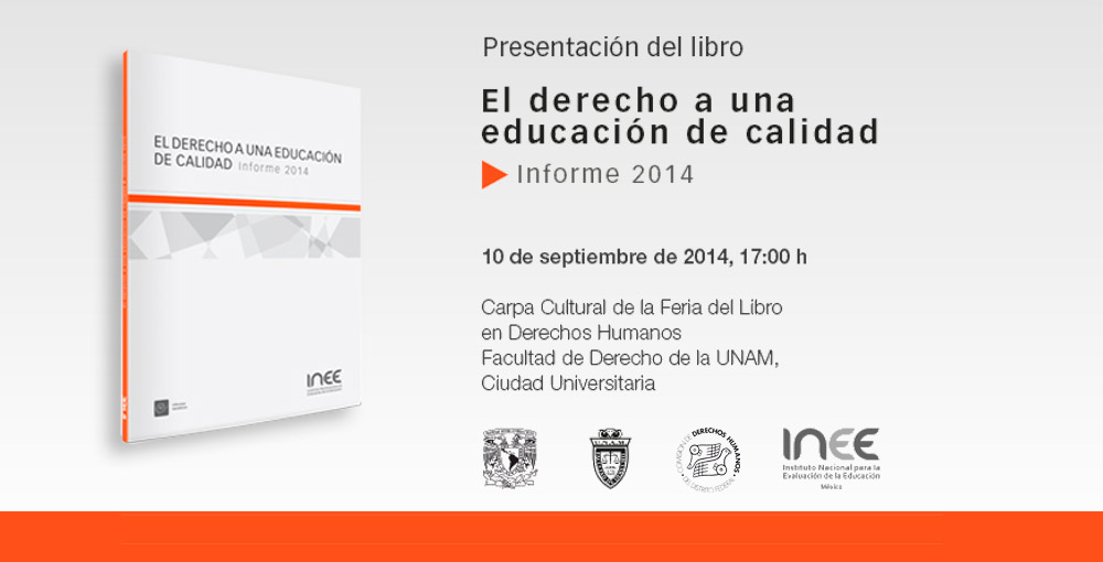 Presentación del libro "El derecho a una educación de calidad" @ Facultad de Derecho de la UNAM | Ciudad de México | Distrito Federal | México