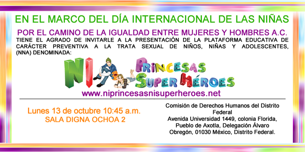 Ni Princesas, Ni Súper héroes @ CDHDF | Ciudad de México | Distrito Federal | México