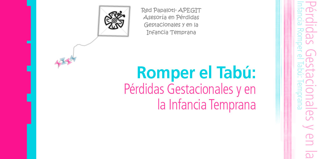 Programa: "Romper el tabú: pérdidas gestacionales y en la infancia temprana" @ Sala Digna Ochoa,  CDHDF | Ciudad de México | Distrito Federal | México