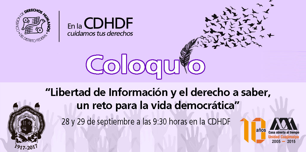 Libertad de Información y el derecho a saber un reto para la vida democrática @ CDHDF