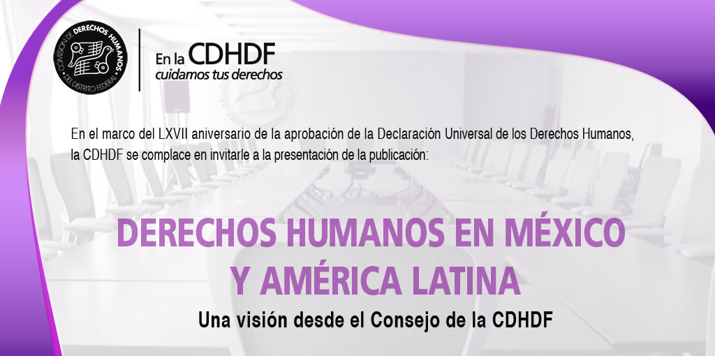 Presentación "Derechos Humanos en México y América Latina" @ CDHDF