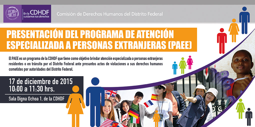 Presentación del Programa de Atención Especializada a Personas Extranjeras (PAEE) @ CDHDF 