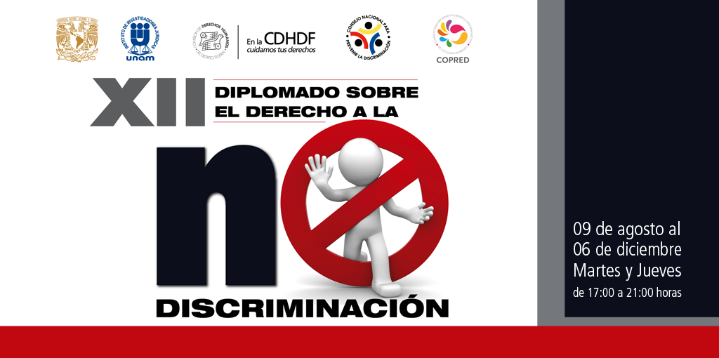 XII Diplomado sobre el derecho a la no discriminación @ Aula de Seminarios "Dr. Guillermo Floris Margadant" del Instituto de Investigaciones Jurídicas