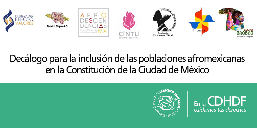 Decálogo para la inclusión de las poblaciones afromexicanas en la Constitución de la Ciudad de México @ CDHDF