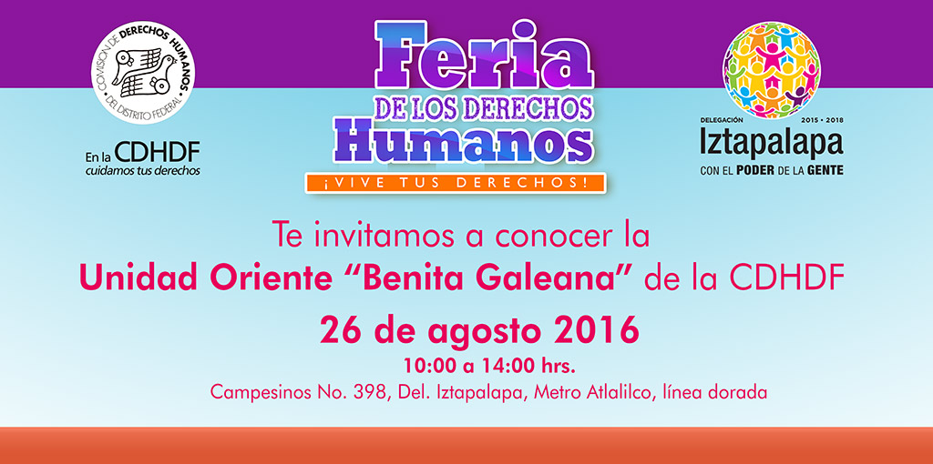 Feria de los Derechos Humanos ¡Vive tus Derechos! @ Unidad Oriente "Benita Galeana"