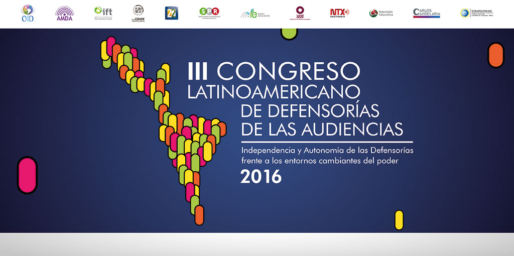 III Congreso Latinoamericano de Defensorías de las Audiencias @ CDHDF