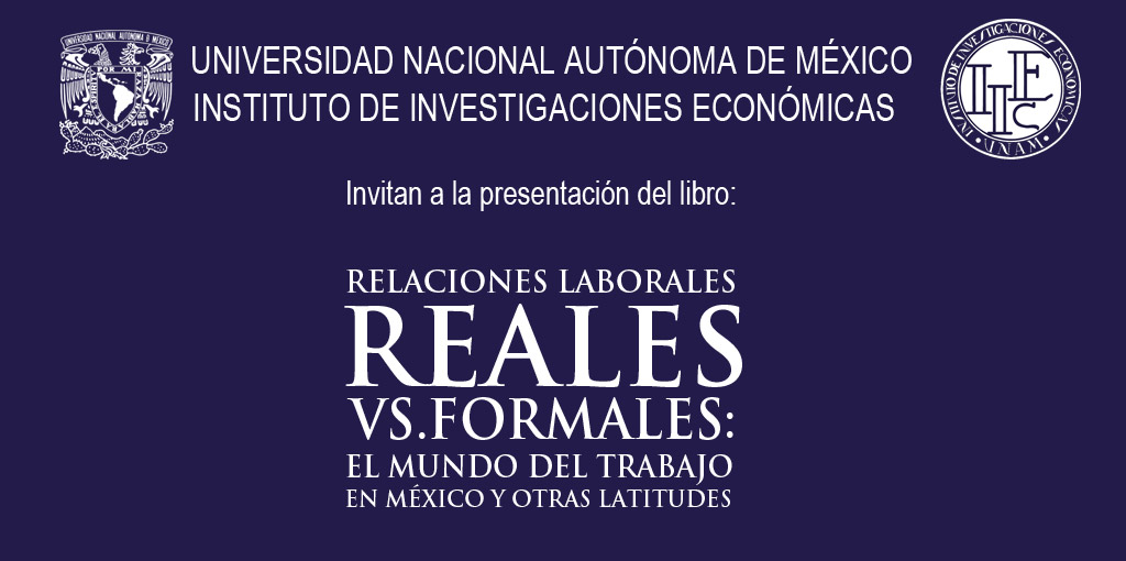 Presentación del libro: Relaciones Reales vs. Formales El Mundo del Trabajo en México y Otras Latitudes @ Fundación Casa del Poeta I.A.P.