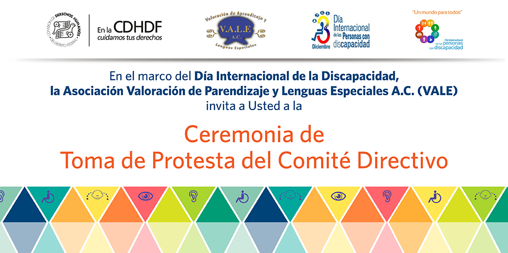 Toma de Protesta de Mesa Directiva de la Asociación Valoración de Aprendizaje y Lenguas Especiales (VALE) A.C. @ Salón Digna Ochoa de la CDHDF