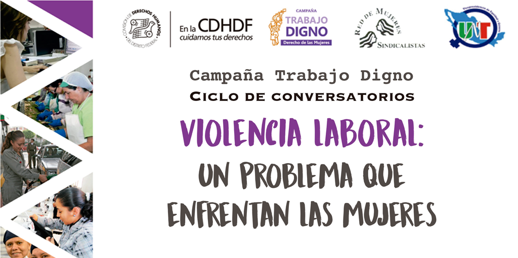 Violencia Laboral: Un problema que enfrentan las mujeres @ CDHDF