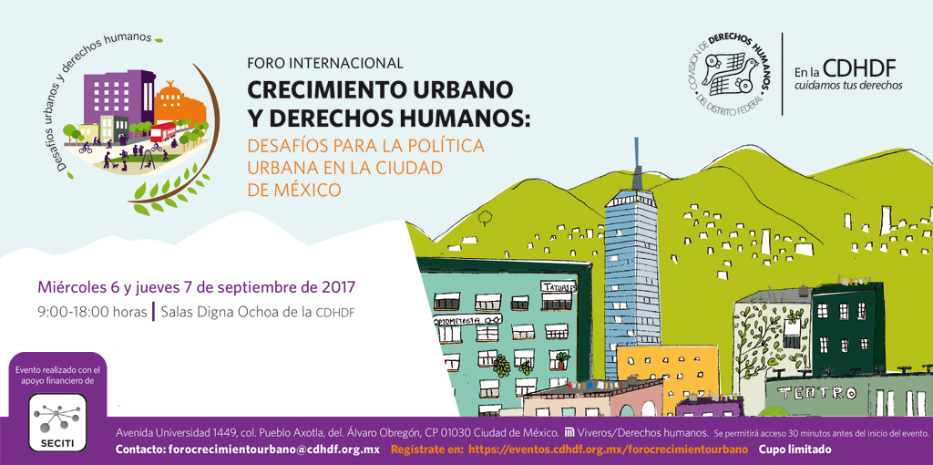 Foro Internacional: Crecimiento Urbano y Derechos Humanos @ CDHDF