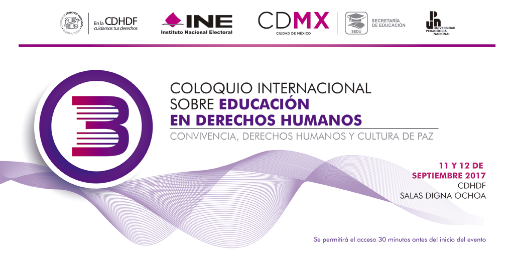 3er Coloquio Internacional sobre Educación en Derechos Humanos @ CDHDF