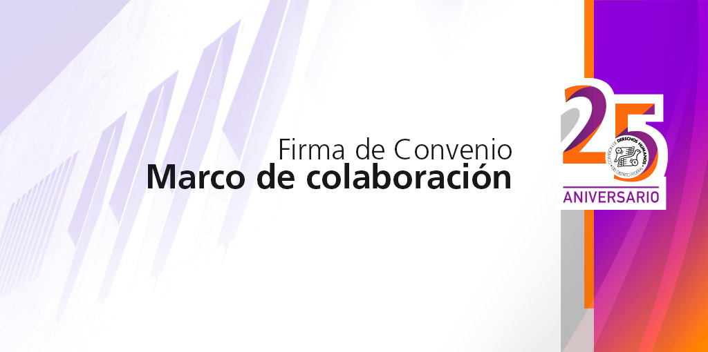Firma de Convenio Marco de Colaboración con la Junta Local de Conciliación y Arbitraje de la Ciudad de México @ CDHDF