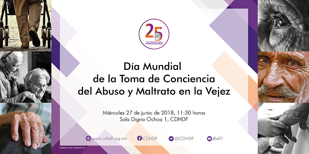 Invitación Día Mundial de la Toma de Conciencia del Abuso y Maltrato en la Vejez @ Sala Digna Ochoa 1 CDHDF