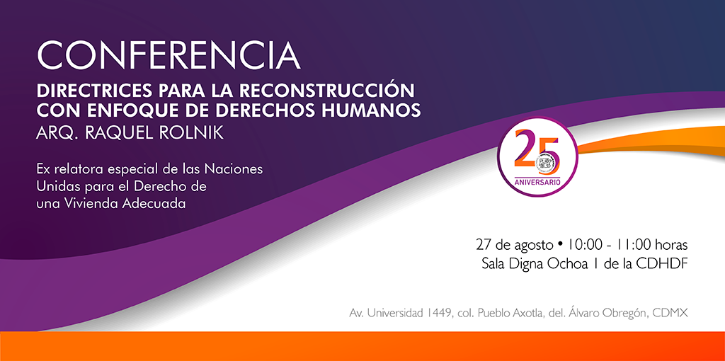 Conferencia Directrices para la Reconstrucción con Enfoque de Derechos Humanos @ CDHDF
