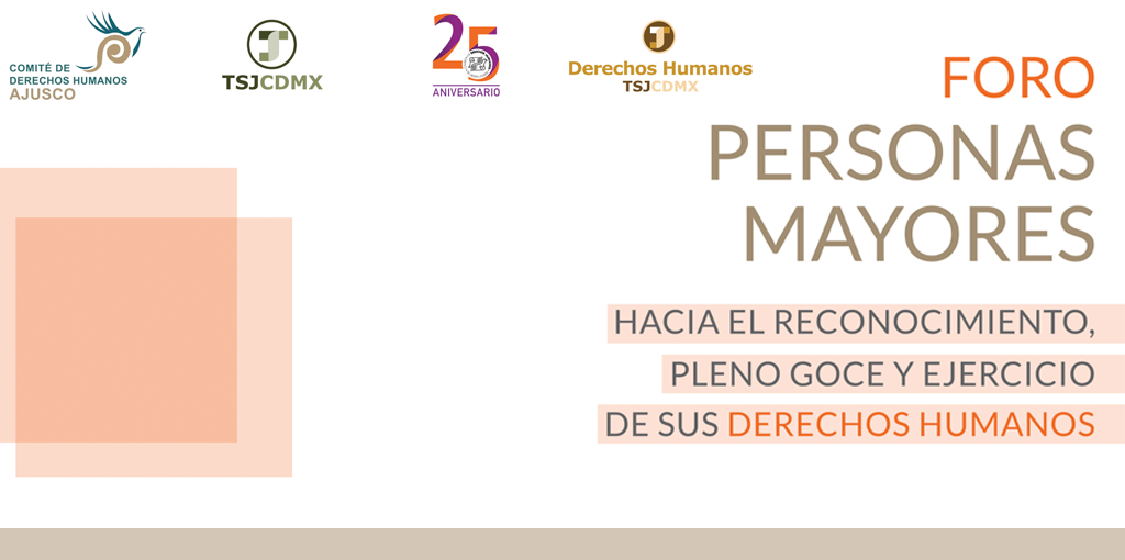 Foro: Personas Mayores "Hacia el reconocimiento, pleno goce y ejercicio de sus derechos humanos" @ Sala de Presidentes María Lavalle Urbina