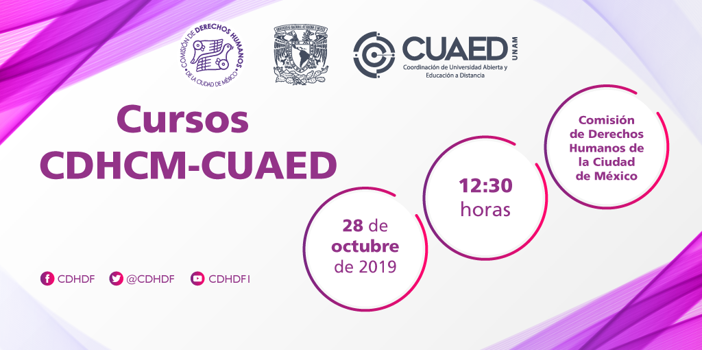 CDHCM y CUAED-UNAM presentan cursos en línea @ Av. Universidad 1449, colonia Pueblo Axotla, Alcaldía Álvaro Obregón, Ciudad de México