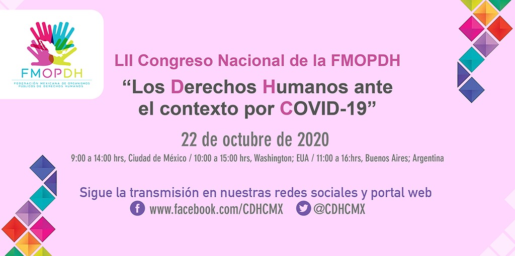 Congreso Nacional “Los Derechos Humanos ante el contexto por COVID-19”, organizado por la FMOPDH