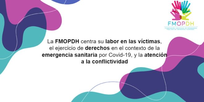 FMOPDH centra su labor en las víctimas