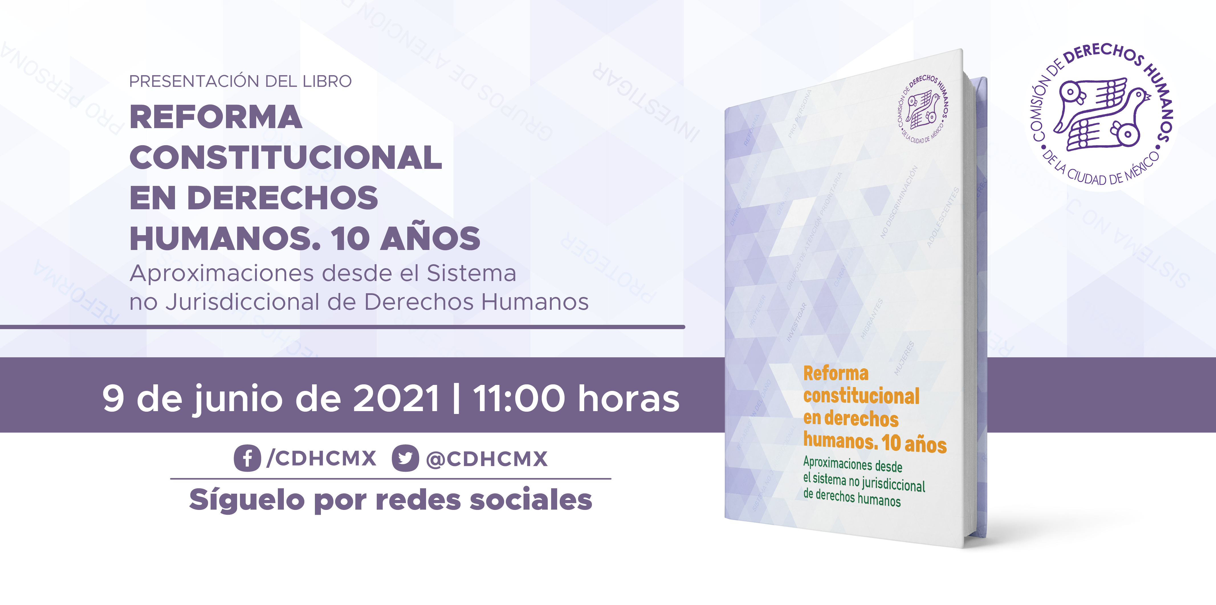 Presentación del libro "Reforma Constitucional en Derechos Humanos. 10 años. Aproximaciones desde el Sistema no Jurisdiccional de Derechos Humanos"