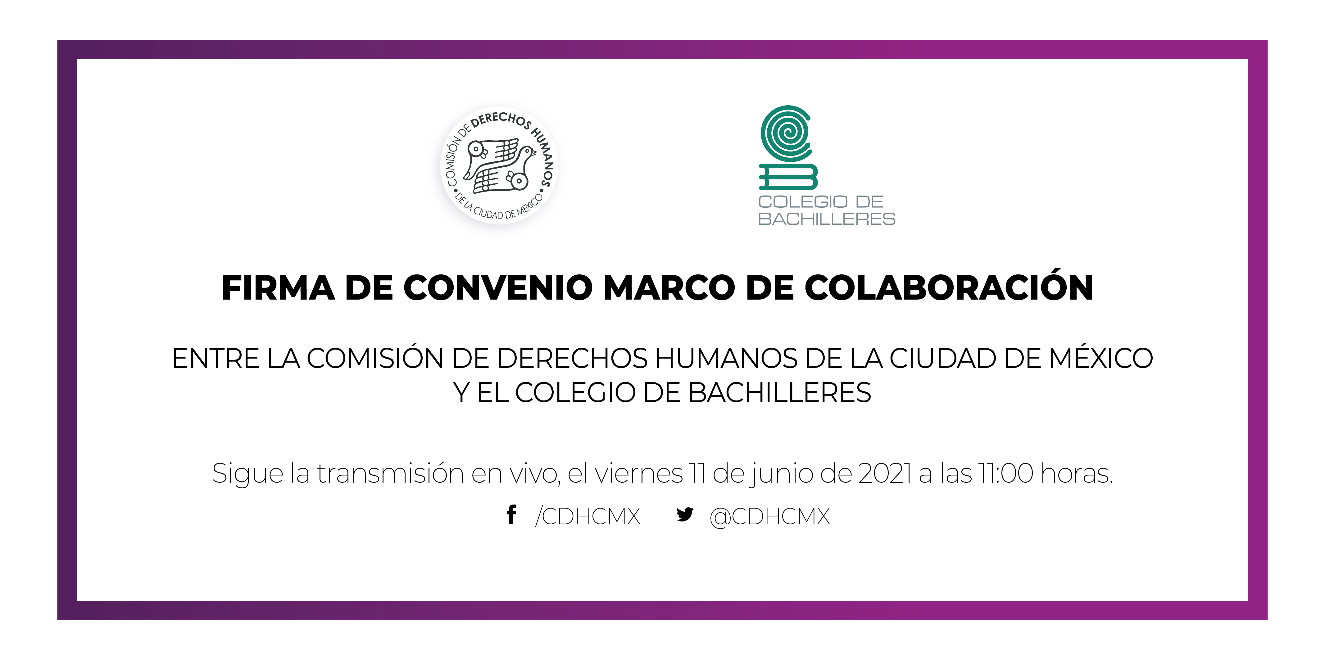 Firma de Convenio Marco de Colaboración entre la CDHCM y el Colegio de Bachilleres