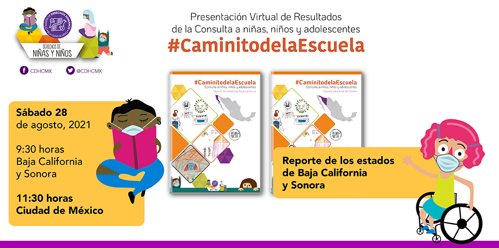 Presentación de la Consulta #CaminitodelaEscuela, Reportes de los estados Baja California y Sonora