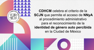 CDHCM celebra el criterio de la SCJN que permite el acceso de NNyA al procedimiento administrativo para el reconocimiento de la identidad de género auto percibida en la Ciudad de México