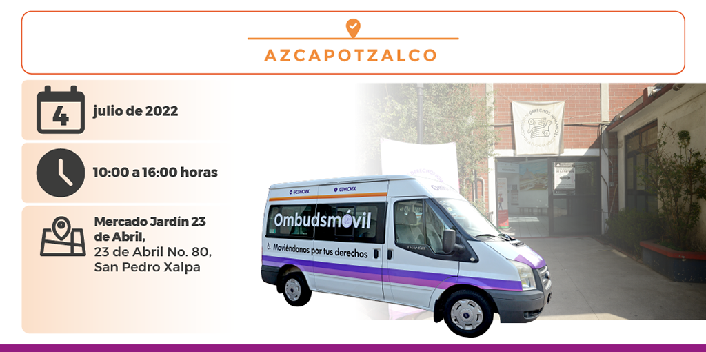 Ombudsmóvil el 4 de julio en Azcapotzalco