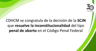 Imagen del Boletín 124/23 CDHCM se congratula de la decisión de la SCJN que resuelve la inconstitucionalidad del tipo penal de aborto en el Código Penal Federal